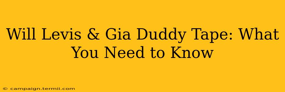 Will Levis & Gia Duddy Tape: What You Need to Know