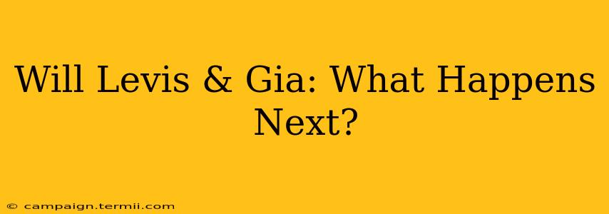 Will Levis & Gia: What Happens Next?