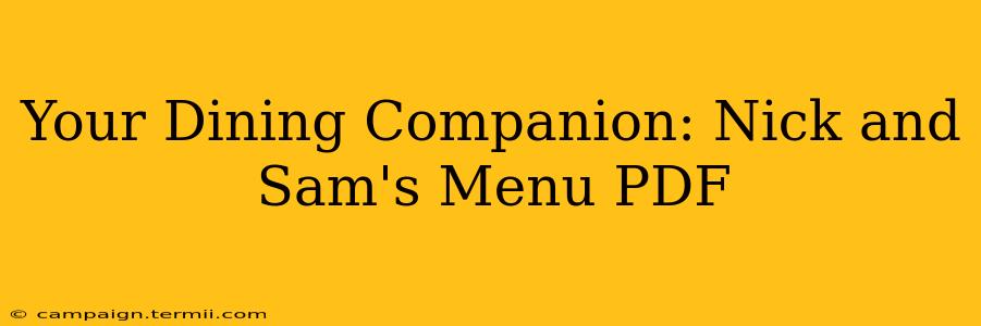 Your Dining Companion: Nick and Sam's Menu PDF