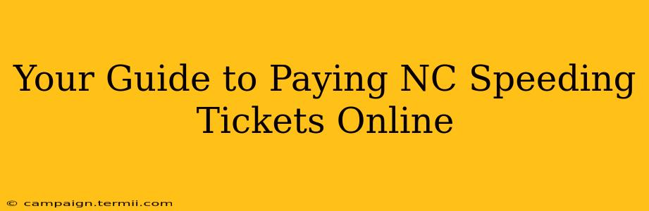 Your Guide to Paying NC Speeding Tickets Online